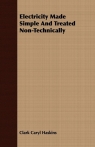 Electricity Made Simple And Treated Non-Technically Haskins Clark Caryl