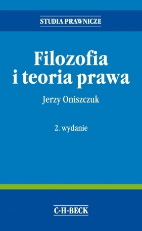 Filozofia i teoria prawa - Oniszczuk Jerzy