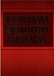 Ilustrowana Encyklopedia Popularna - <br />