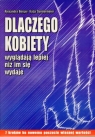 Dlaczego kobiety wyglądają lepiej niż im się wydaje  Berger Alexandra, Sundermeier Katja