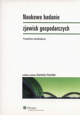 Naukowe badanie zjawisk gospodarczych