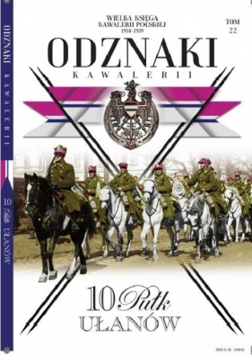 Wielka Księga Kawalerii Polskiej Odznaki Kawalerii Tom 22