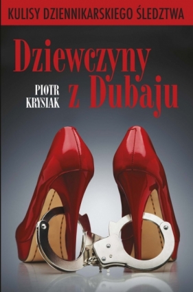 Dziewczyny z Dubaju (wydanie pocketowe) - Piotr Krysiak