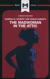 Sandra M. Gilbert and Susan Gubar's The Madwoman in the Attic - Pohl Rebecca