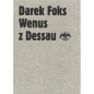 Wenus z Dessau - Darek Foks
