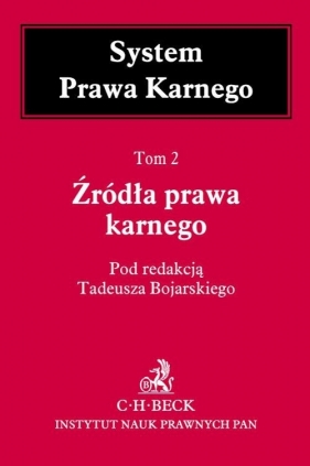 Źródła prawa karnego Tom 2 - Bojarski Tadeusz<br />