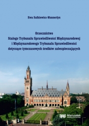 Orzecznictwo Stałego Trybunału Sprawiedliwości Międzynarodowej i Międzynarodowego Trybunału Sprawied