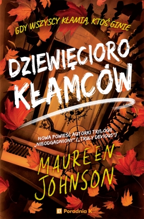 Truly Devious. Tom 5. Dziewięcioro kłamców - Johnson Maureen