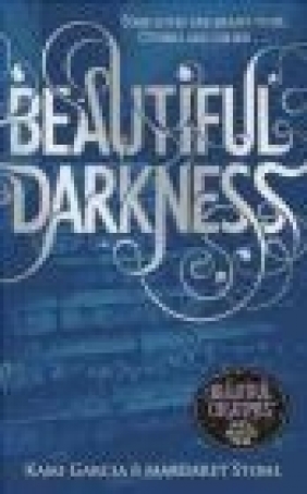 Beautiful Darkness Kami Garcia, Margaret Stohl