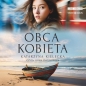 Obca kobieta (Audiobook) - Katarzyna Kielecka