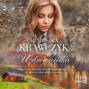 Uzdrowicielka (Audiobook) - Agnieszka Krawczyk