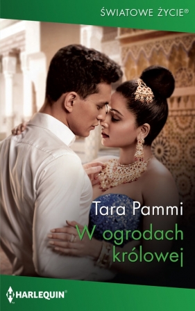 W ogrodach królowej - Tara Pammi