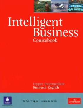 Intelligent Business Coursebook Upper Intermediate - Trappe Tonya, Tullis Graham