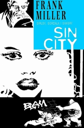 Sin City Girlsy gorzała i giwery Tom 6 - Miller Frank