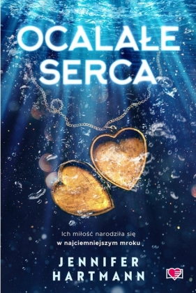 Ocalałe serca - Jennifer Hartmann