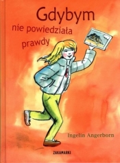 Gdybym nie powiedziała prawdy
