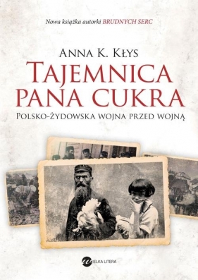 Tajemnica Pana Cukra - Anna Karolina Kłys