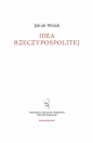 Idea rzeczypospolitej - Jakub Wolak