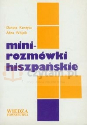 WP Minirozmówki Hiszpańskie - Danuta Kurzyca, Alina Wójcik