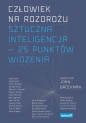 Człowiek na rozdrożu. - John Brockman