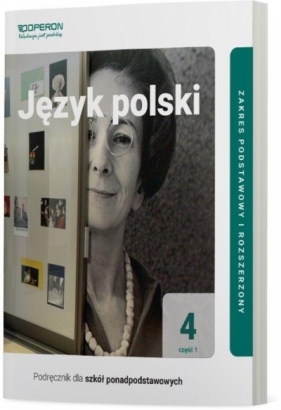 Język polski 4. Część 1. Podręcznik do liceum i technikum. Zakres podstawowy i rozszerzony - Urszula Jagiełło, Magdalena Steblecka-Jankowska, Renata Janicka-Szyszko