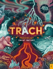 Trach Zdumiewający świat natury - Smith Jennifer N.R.