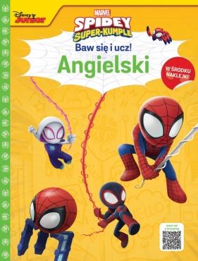 Baw się i ucz! Angielski. Marvel Spidey i super-kumple - Ilona Siwak