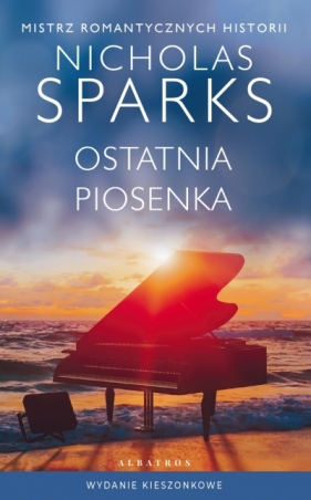 Ostatnia piosenka (wydanie pocketowe) - Nicholas Sparks