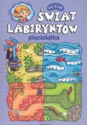 Świat labiryntów pięciolatka