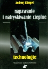 Napawanie i natryskiwanie cieplne Technologie