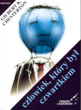 Człowiek który był czwartkiem - Chesterton Gilbert Keith