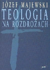 Teologia na rozdrożach