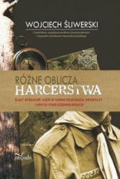 Różne oblicza harcerstwa - Wojciech Śliwerski