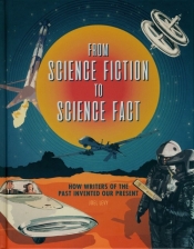 From Science Fiction To Science Fact - Levy Joel