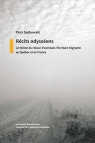 Recits odysseens Le theme du retour d'exil dans l'écriture migrante au Sadkowski Piotr