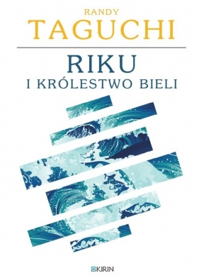 Riku i królestwo bieli - Taguchi Randy