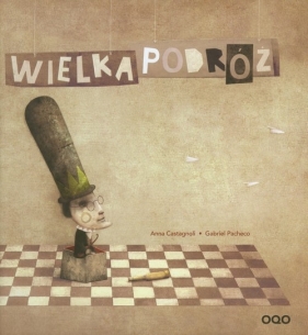 Wielka podróż - Castagnoli Anna