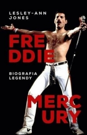 Freddie Mercury. Biografia legendy - Lesley- Ann Jones