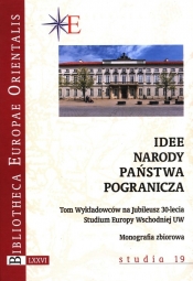 Idee - narody - państwa - pogranicza