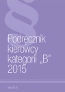 Podręcznik kierowcy kategorii B 2015