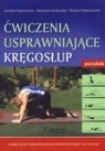 Ćwiczenia usprawniające kręgosłup Poradnik  Szabuniewicz Stanisław, Orlikowska Aleksandra, Niesłuchowski Wiesław