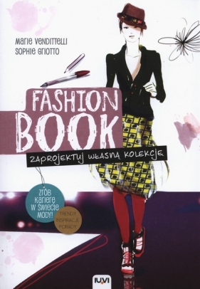 Fashion Book - Vendittelli Marie, Griotto Sophie
