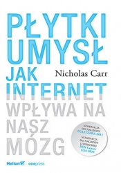 Płytki umysł. - Nicholas Carr