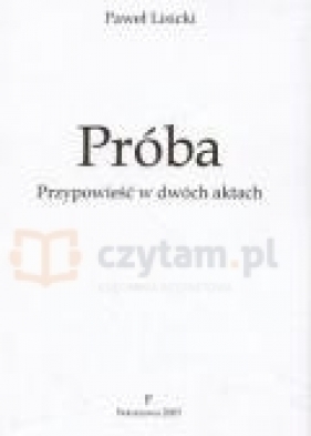 Próba - Paweł Lisicki
