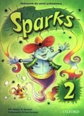 Sparks 2 Podręcznik + CD - Szpotowicz Magdalena, Szulc-Kurpaska Małgorzata