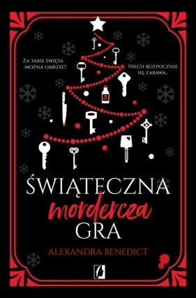 Świąteczna mordercza gra - Alexandra Benedict