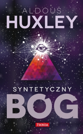 Syntetyczny bóg - Aldous Huxley