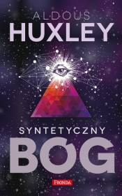 Syntetyczny bóg - Aldous Huxley