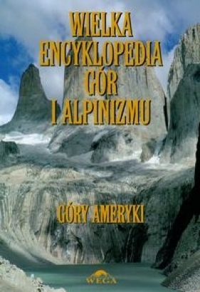Wielka encyklopedia gór i alpinizmu Tom 4