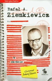 W skrócie - Rafał Ziemkiewicz